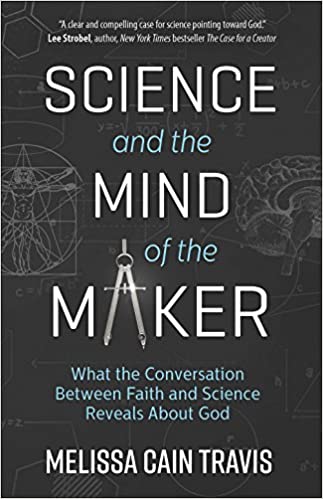 Science and the Mind of the Maker: What the Conversation Between Faith and Science Reveals About God - Epub + Converted Pdf